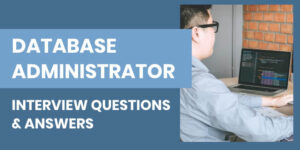 Important Database Administrator Interview Questions in 2024
