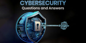 Cybersecurity Interview Questions and Answers for Fresher